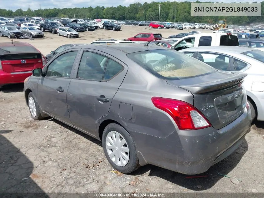 2016 Nissan Versa 1.6 S+ VIN: 3N1CN7AP2GL849033 Lot: 40364106