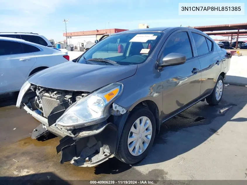 2017 Nissan Versa 1.6 S+ VIN: 3N1CN7AP8HL851385 Lot: 40906239