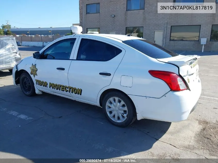 2019 Nissan Versa 1.6 S+ VIN: 3N1CN7AP0KL817819 Lot: 39890574