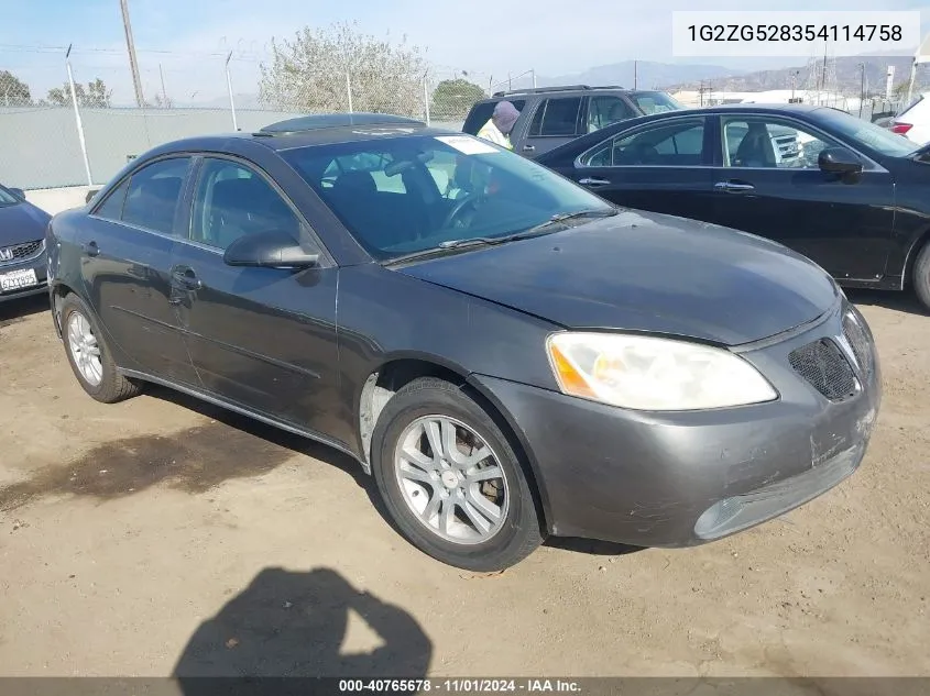 2005 Pontiac G6 VIN: 1G2ZG528354114758 Lot: 40765678