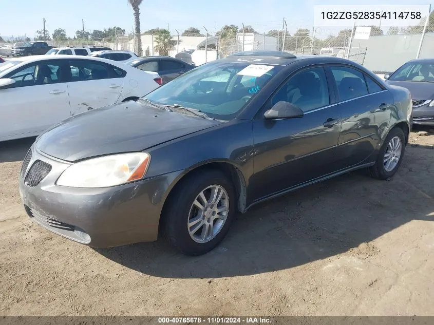 2005 Pontiac G6 VIN: 1G2ZG528354114758 Lot: 40765678