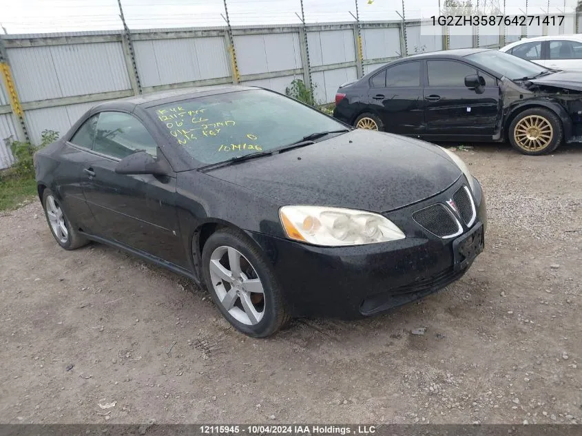 2006 Pontiac G6 VIN: 1G2ZH358764271417 Lot: 12115945