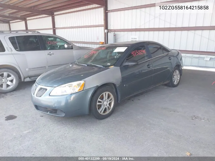 2006 Pontiac G6 VIN: 1G2ZG558164215858 Lot: 40132299