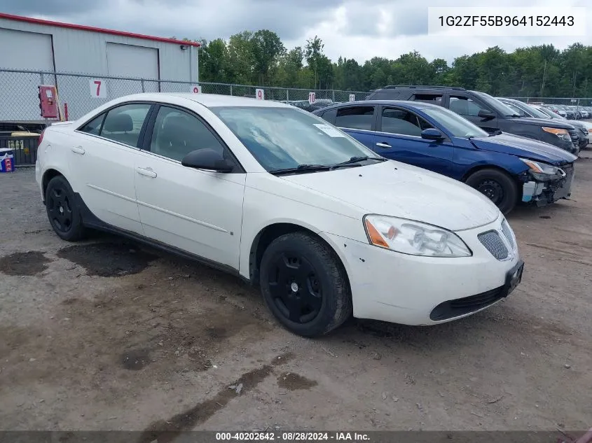 2006 Pontiac G6 VIN: 1G2ZF55B964152443 Lot: 40202642