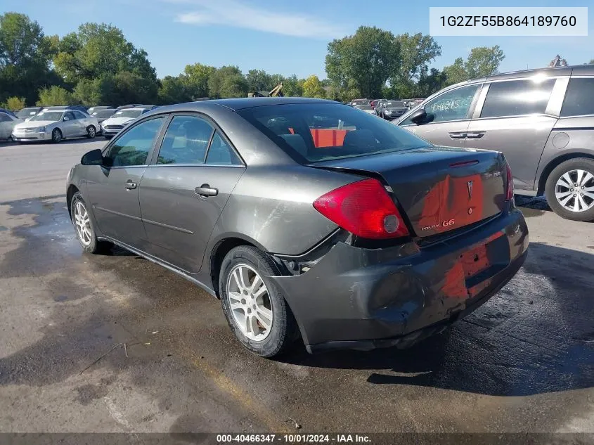 2006 Pontiac G6 VIN: 1G2ZF55B864189760 Lot: 40466347