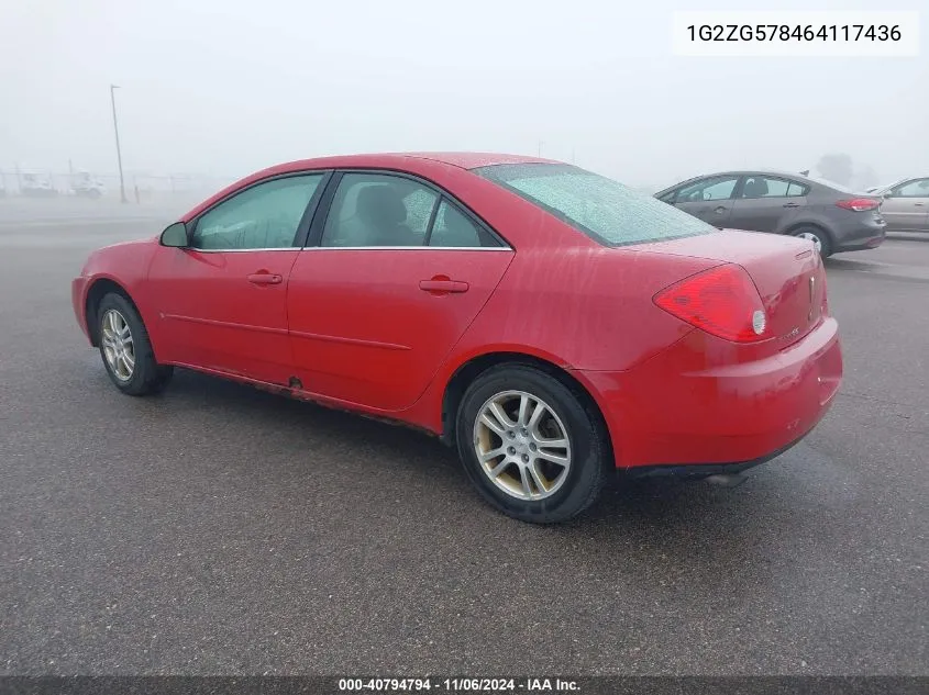 2006 Pontiac G6 VIN: 1G2ZG578464117436 Lot: 40794794