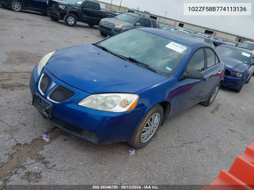 2007 Pontiac G6 Value Leader VIN: 1G2ZF58B774113136 Lot: 39346785