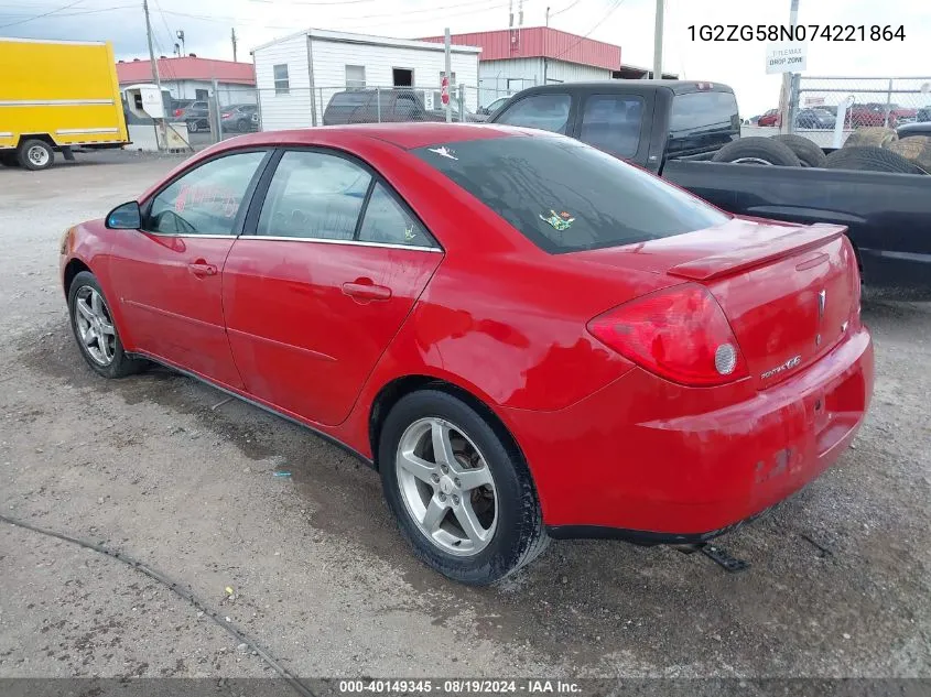 2007 Pontiac G6 VIN: 1G2ZG58N074221864 Lot: 40149345