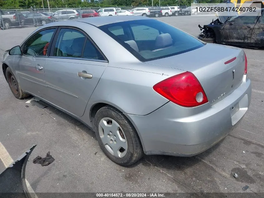 2007 Pontiac G6 Value Leader/Base VIN: 1G2ZF58B474240782 Lot: 40154572