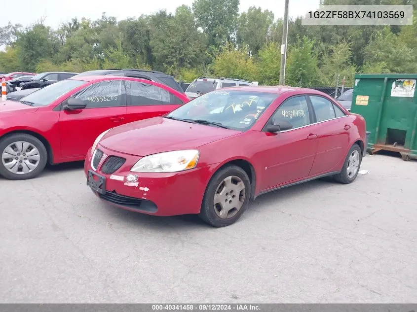 2007 Pontiac G6 Value Leader VIN: 1G2ZF58BX74103569 Lot: 40341458