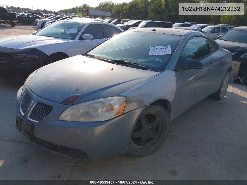 2007 Pontiac G6 Gt VIN: 1G2ZH18N474212932 Lot: 40539437