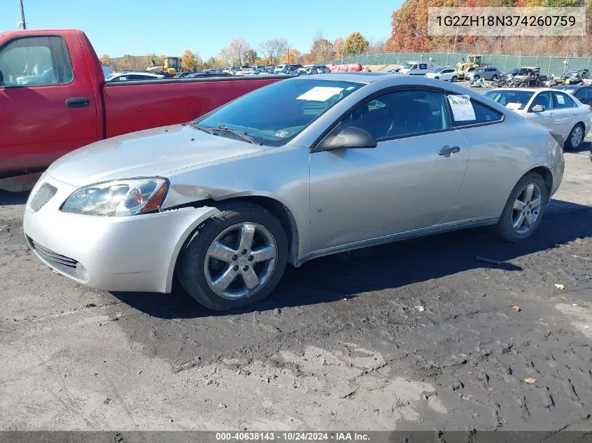 2007 Pontiac G6 Gt VIN: 1G2ZH18N374260759 Lot: 40638143