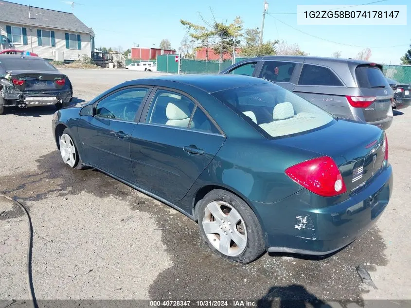 2007 Pontiac G6 VIN: 1G2ZG58B074178147 Lot: 40728347