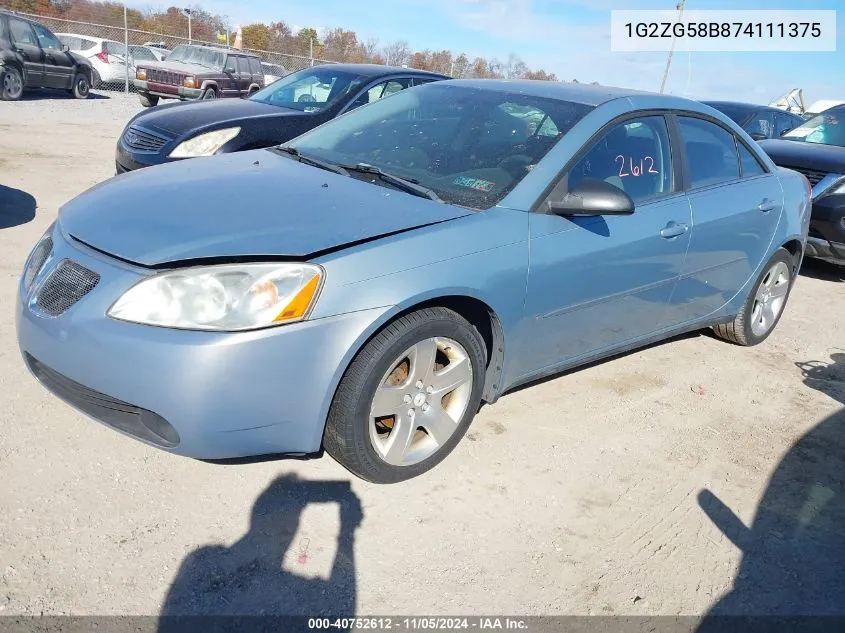 2007 Pontiac G6 VIN: 1G2ZG58B874111375 Lot: 40752612