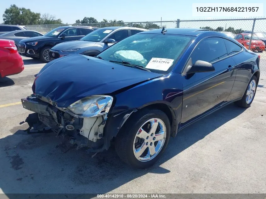 2008 Pontiac G6 Gt VIN: 1G2ZH17N684221957 Lot: 40142910