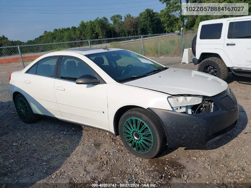 2008 Pontiac G6 VIN: 1G2ZG57B884167027 Lot: 40203743