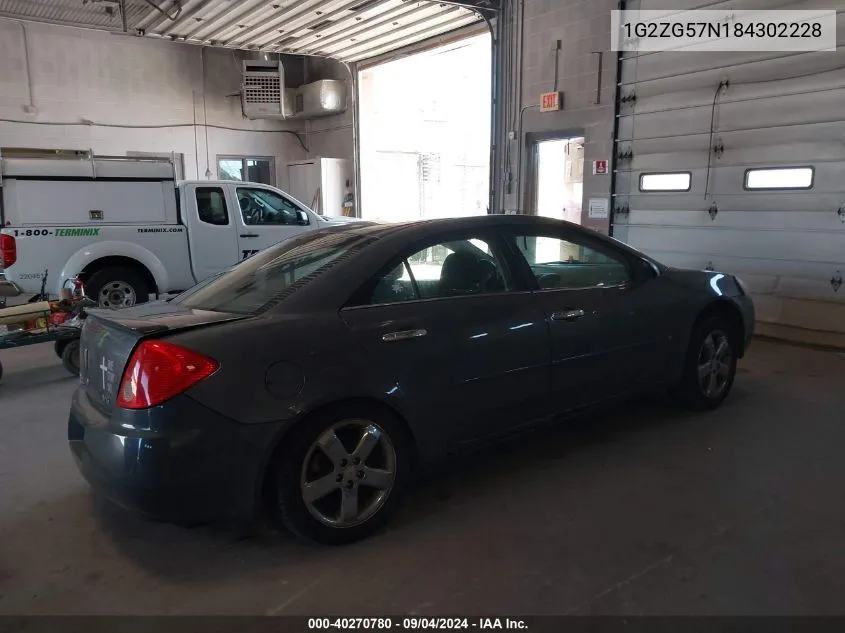 2008 Pontiac G6 VIN: 1G2ZG57N184302228 Lot: 40270780