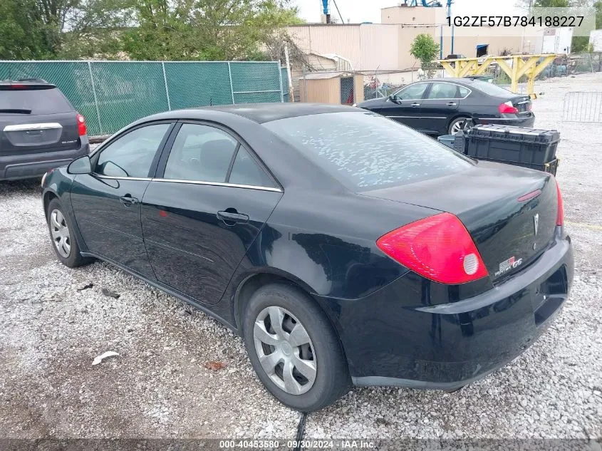 2008 Pontiac G6 Value Leader VIN: 1G2ZF57B784188227 Lot: 40453580