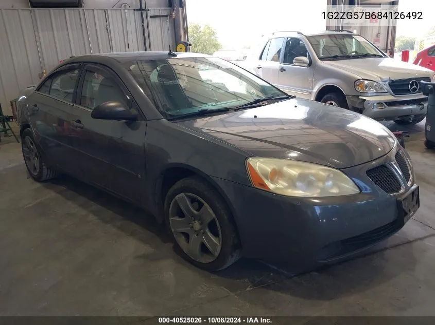 2008 Pontiac G6 VIN: 1G2ZG57B684126492 Lot: 40525026