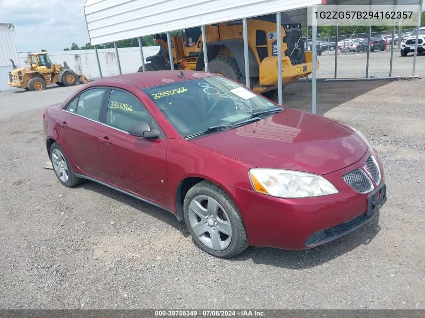 2009 Pontiac G6 VIN: 1G2ZG57B294162357 Lot: 39758349