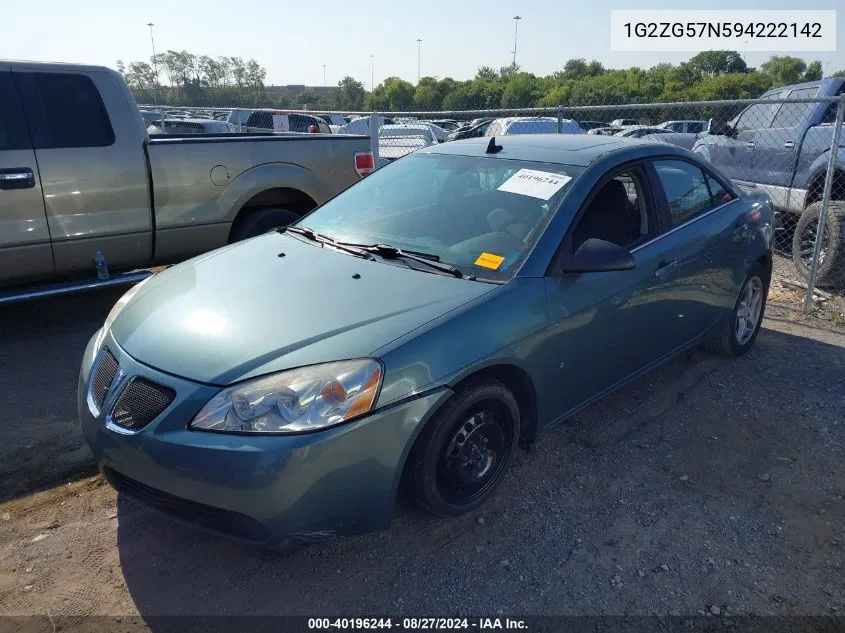 2009 Pontiac G6 VIN: 1G2ZG57N594222142 Lot: 40196244