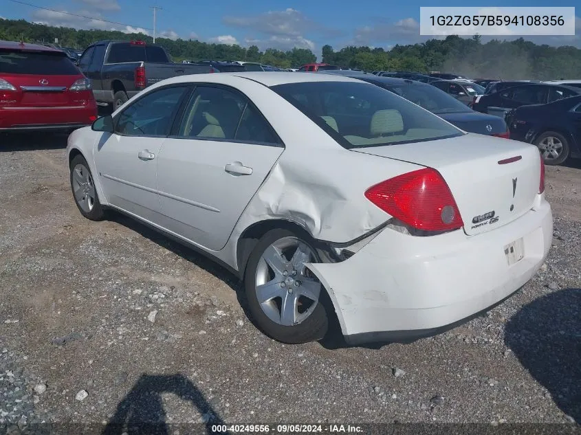 2009 Pontiac G6 VIN: 1G2ZG57B594108356 Lot: 40249556