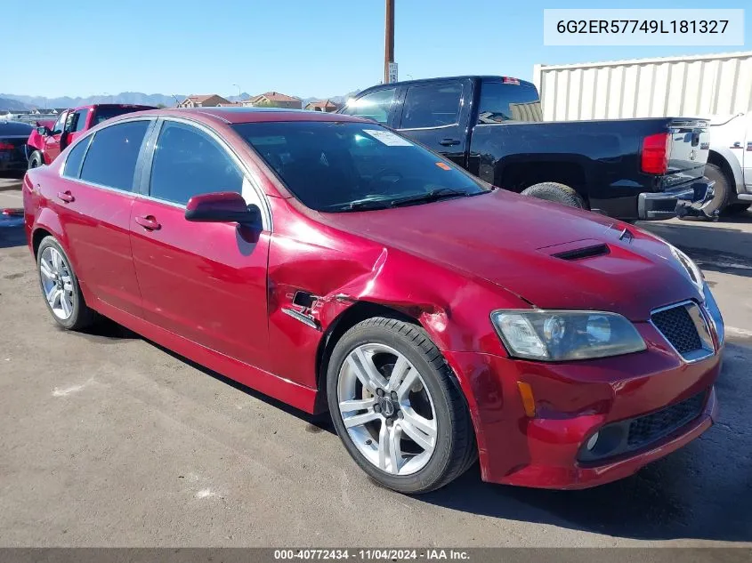 2009 Pontiac G8 VIN: 6G2ER57749L181327 Lot: 40772434