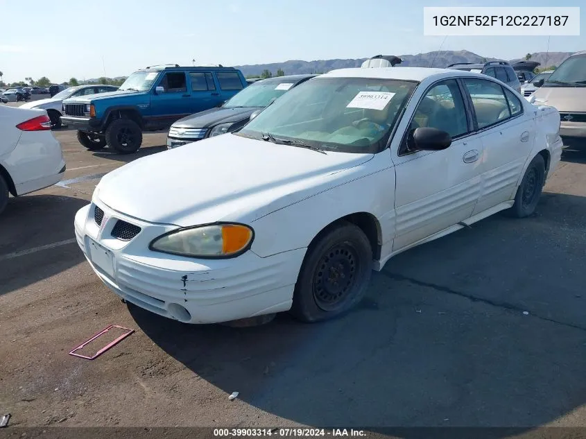 1G2NF52F12C227187 2002 Pontiac Grand Am Se1