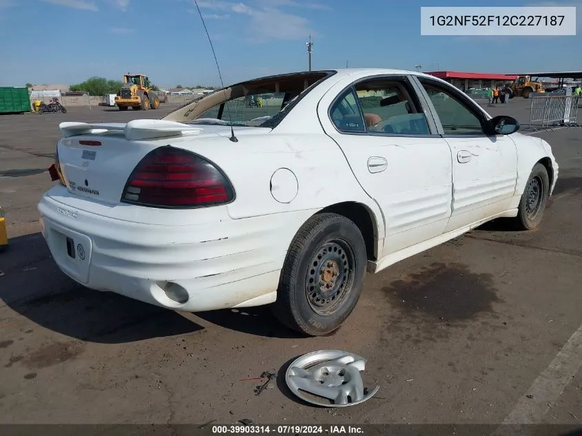 2002 Pontiac Grand Am Se1 VIN: 1G2NF52F12C227187 Lot: 39903314