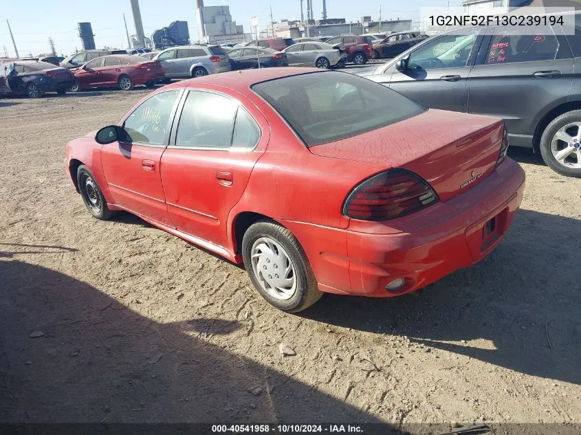 2003 Pontiac Grand Am Se1 VIN: 1G2NF52F13C239194 Lot: 40541958