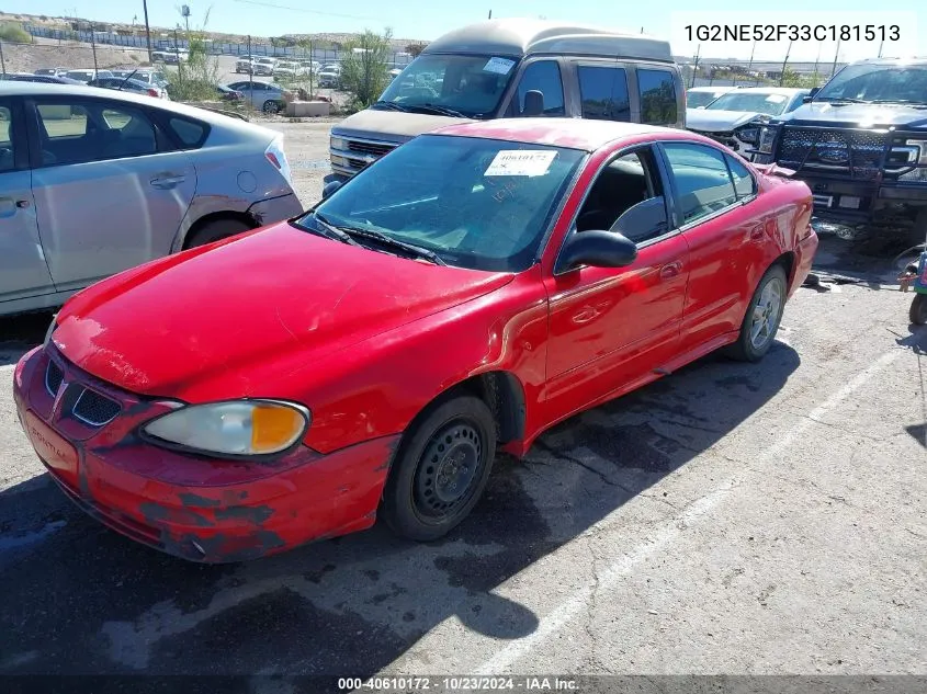 2003 Pontiac Grand Am Se VIN: 1G2NE52F33C181513 Lot: 40610172