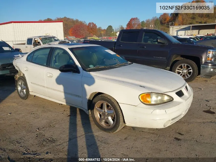 2003 Pontiac Grand Am Se1 VIN: 1G2NF52F33C169035 Lot: 40664752