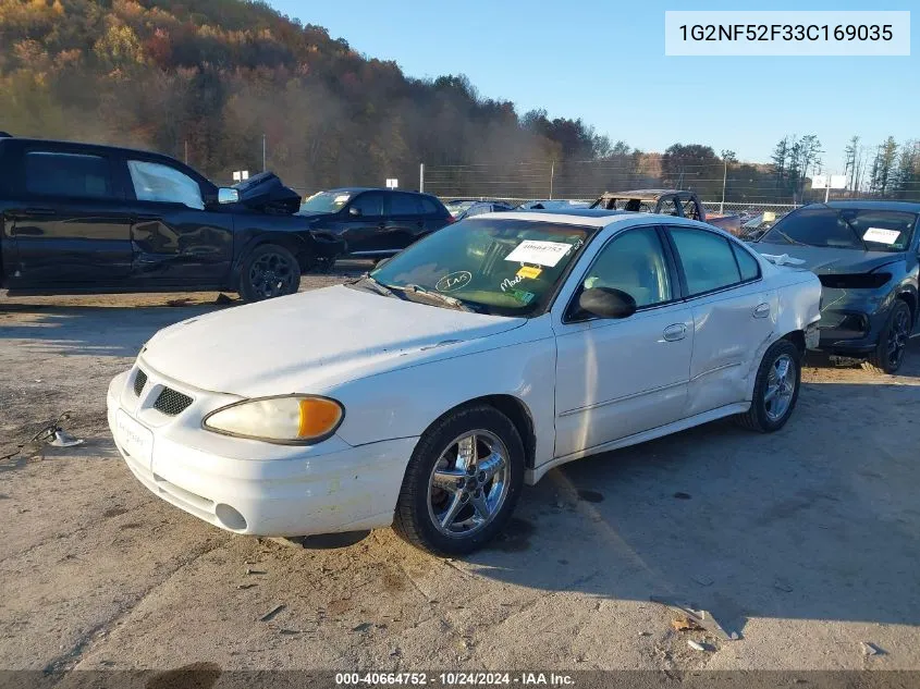 2003 Pontiac Grand Am Se1 VIN: 1G2NF52F33C169035 Lot: 40664752