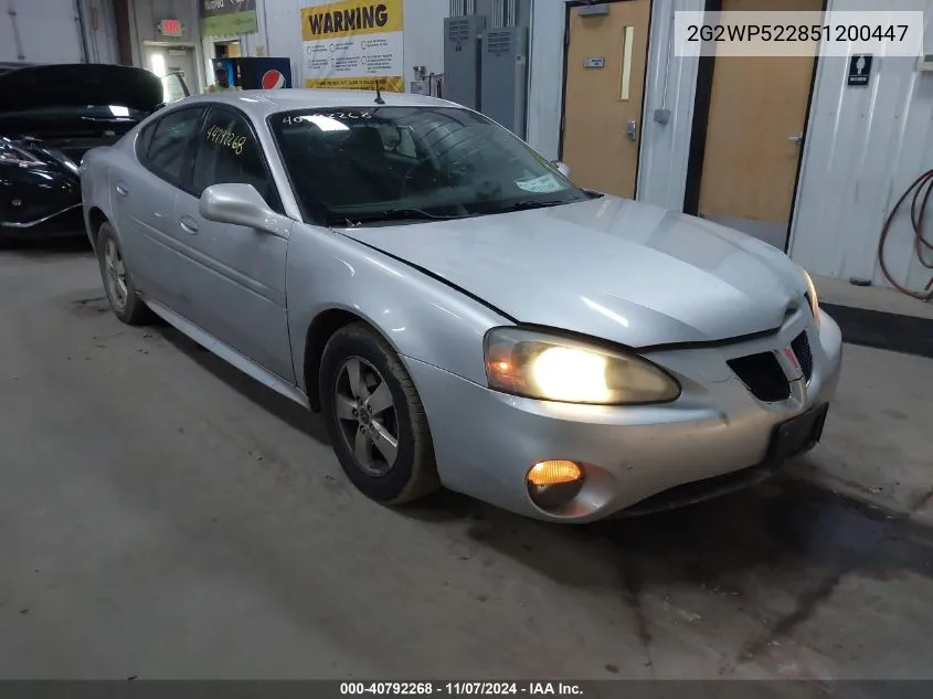 2005 Pontiac Grand Prix VIN: 2G2WP522851200447 Lot: 40792268