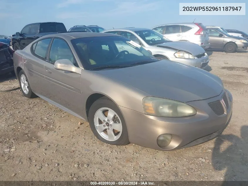 2006 Pontiac Grand Prix VIN: 2G2WP552961187947 Lot: 40209330