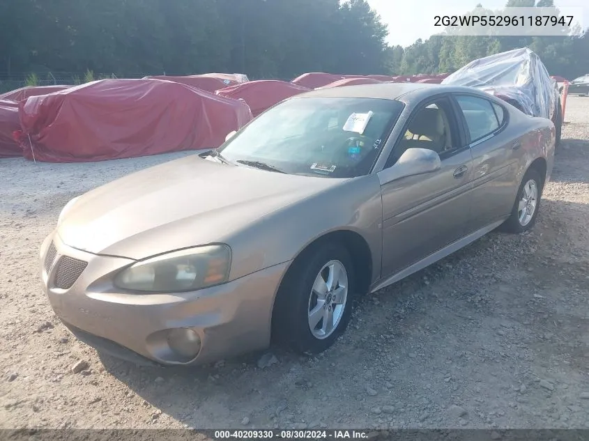 2006 Pontiac Grand Prix VIN: 2G2WP552961187947 Lot: 40209330