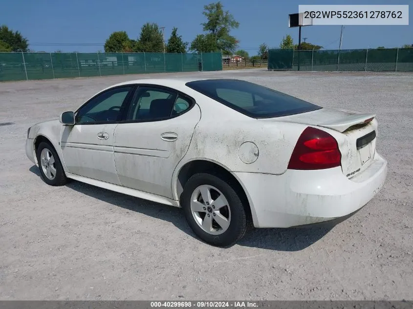 2006 Pontiac Grand Prix VIN: 2G2WP552361278762 Lot: 40299698