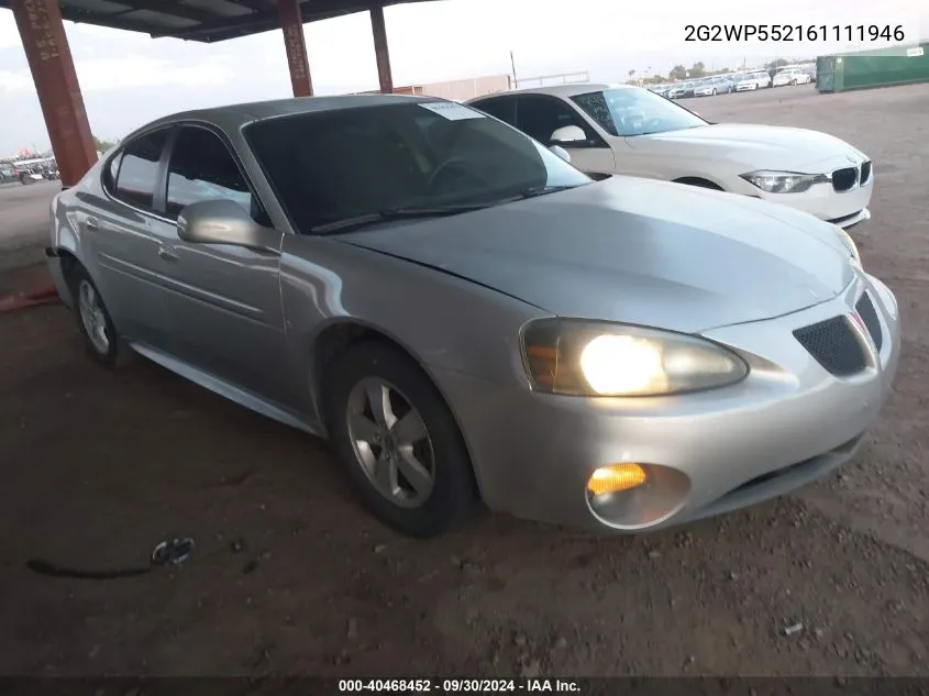 2006 Pontiac Grand Prix VIN: 2G2WP552161111946 Lot: 40468452