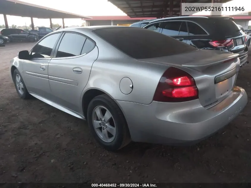 2006 Pontiac Grand Prix VIN: 2G2WP552161111946 Lot: 40468452