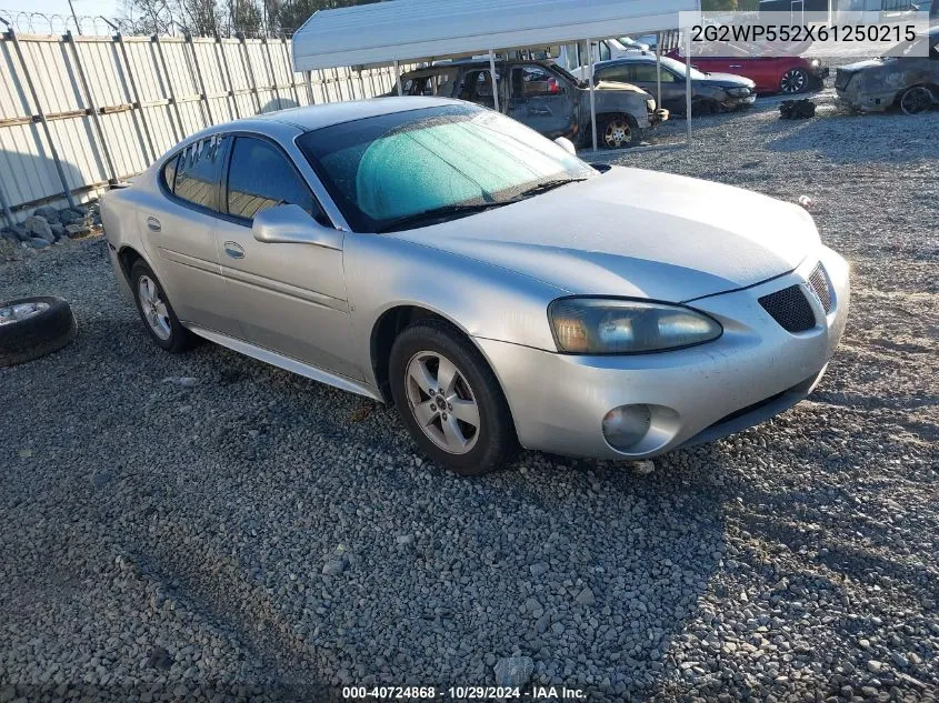 2006 Pontiac Grand Prix VIN: 2G2WP552X61250215 Lot: 40724868