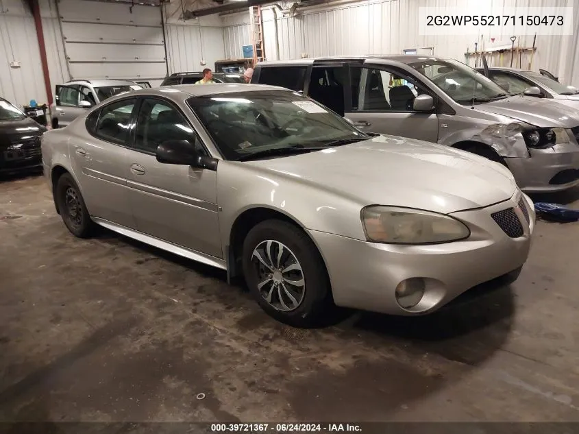 2007 Pontiac Grand Prix VIN: 2G2WP552171150473 Lot: 39721367