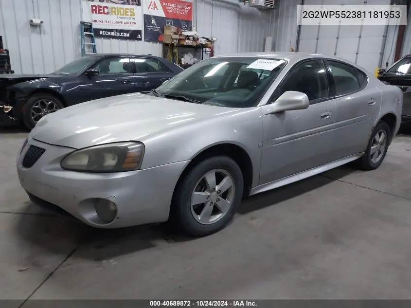 2008 Pontiac Grand Prix VIN: 2G2WP552381181953 Lot: 40689872