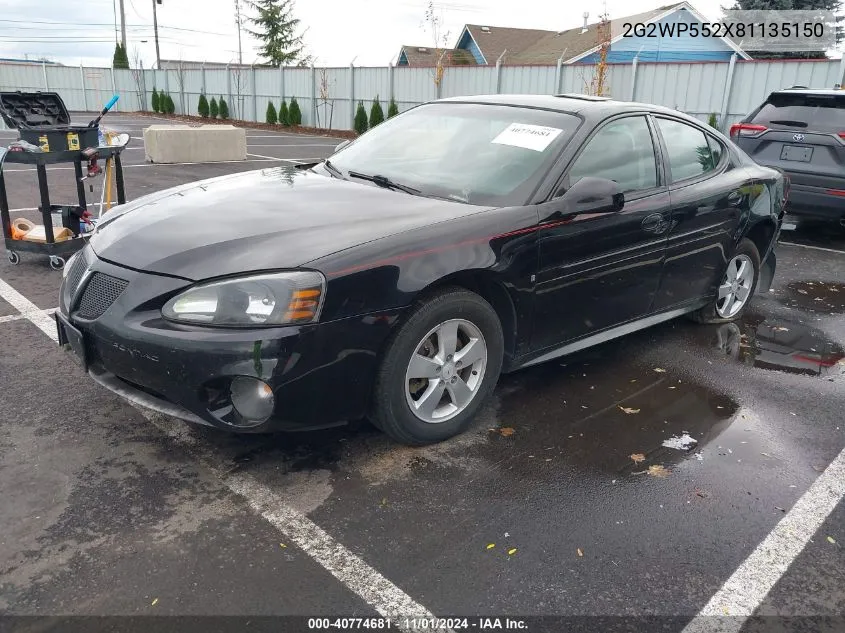 2008 Pontiac Grand Prix VIN: 2G2WP552X81135150 Lot: 40774681