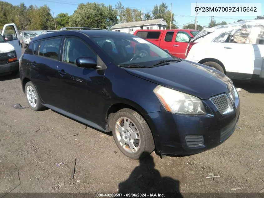 2009 Pontiac Vibe VIN: 5Y2SM67009Z415642 Lot: 40289597