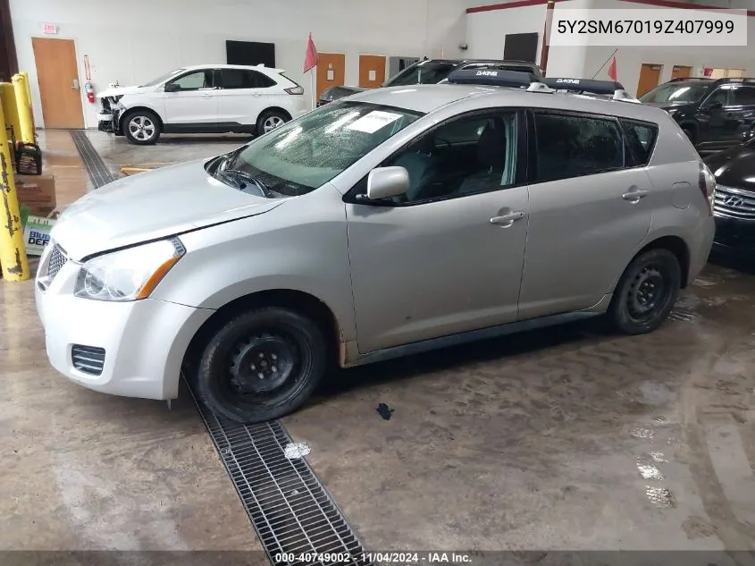 2009 Pontiac Vibe VIN: 5Y2SM67019Z407999 Lot: 40749002