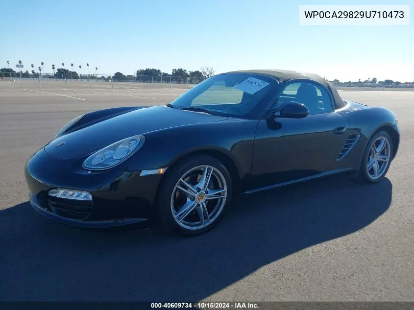 2009 Porsche Boxster VIN: WP0CA29829U710473 Lot: 40609734