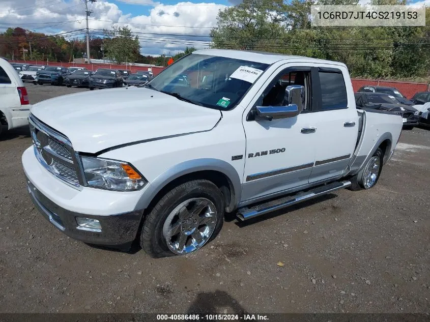 2012 Ram 1500 Laramie VIN: 1C6RD7JT4CS219153 Lot: 40586486