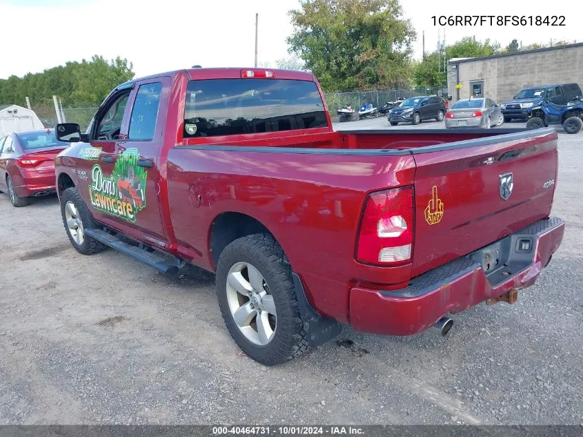 2015 Ram 1500 Express VIN: 1C6RR7FT8FS618422 Lot: 40464731