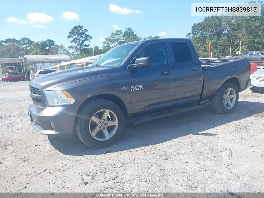 2017 Ram 1500 St VIN: 1C6RR7FT3HS839817 Lot: 40518694