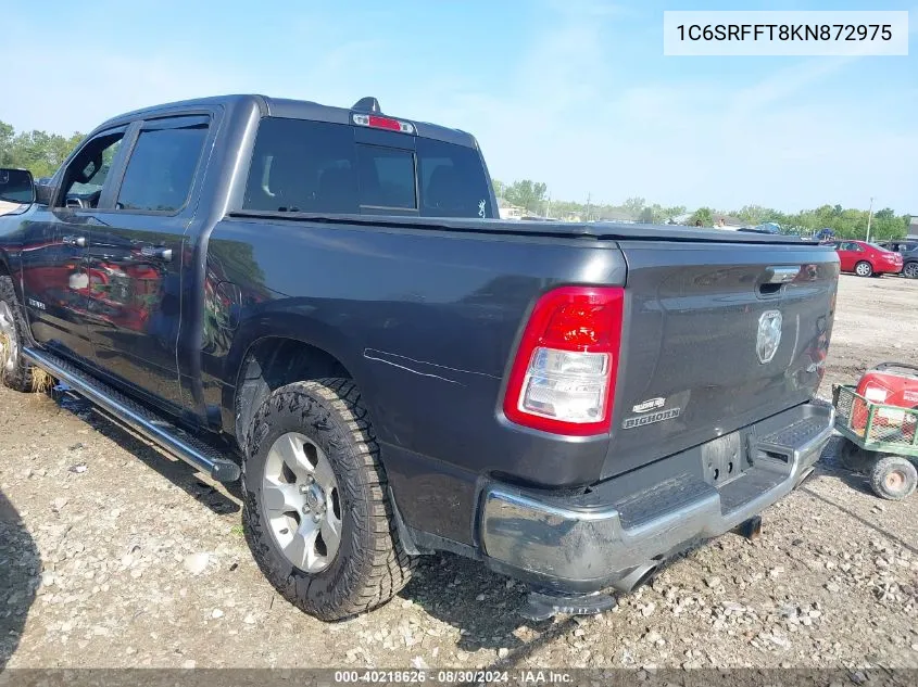 2019 Ram 1500 Big Horn VIN: 1C6SRFFT8KN872975 Lot: 40218626